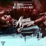 D-Enyel Ft. Beltito - Almas Gemelas MP3